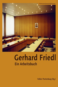 Gerhard Friedl [German-Language Edition]