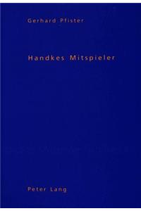 Handkes Mitspieler