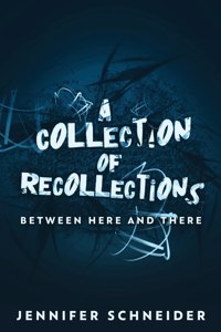 Collection Of Recollections