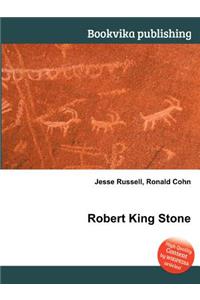 Robert King Stone