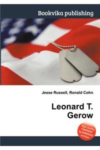 Leonard T. Gerow