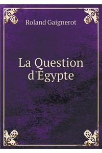 La Question d'Égypte
