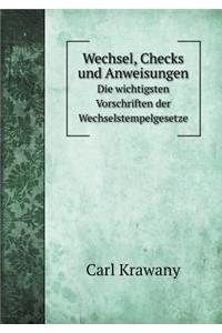 Wechsel, Checks und Anweisungen Die wichtigsten Vorschriften der Wechselstempelgesetze
