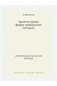 Architectural Forms of Civil Buildings