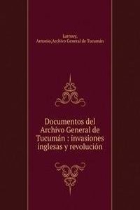 Documentos del Archivo General de Tucuman