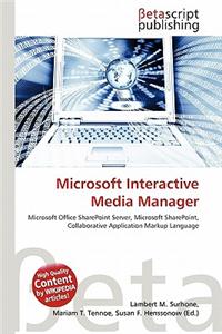 Microsoft Interactive Media Manager
