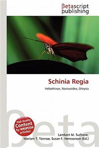 Schinia Regia