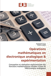 Opérations mathématiques en électronique analogique & expérimentation