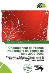 Championnat de France Nationale 1 de Tennis de Table 2002-2003