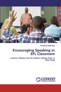 Encouraging Speaking in EFL Classroom
