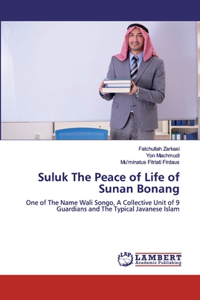 Suluk The Peace of Life of Sunan Bonang