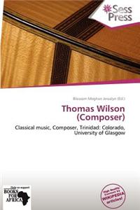 Thomas Wilson (Composer)