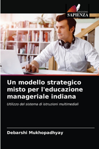 modello strategico misto per l'educazione manageriale indiana