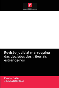 Revisão judicial marroquina das decisões dos tribunais estrangeiros