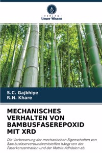 Mechanisches Verhalten Von Bambusfaserepoxid Mit Xrd