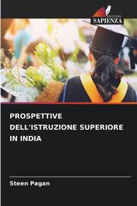 Prospettive Dell'istruzione Superiore in India