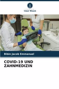 Covid-19 Und Zahnmedizin