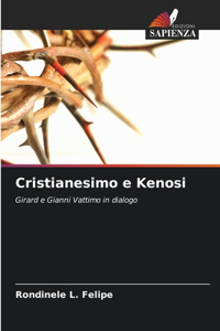 Cristianesimo e Kenosi