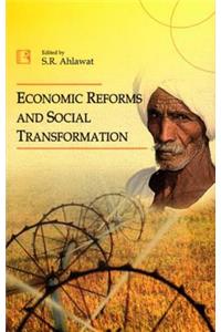 Economic Reforms and Social Transformation