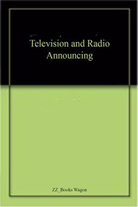 Television and Radio Announcing