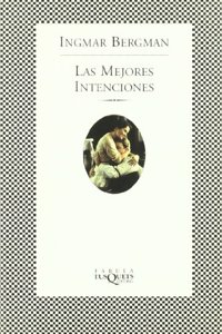 Las Mejores Intenciones