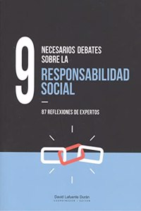 9 necesarios debates sobre la responsabilidad social