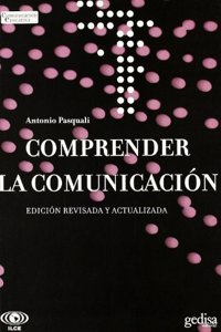 Comprender la comunicacion/ Understanding the communication (Comunicacion Educativa)
