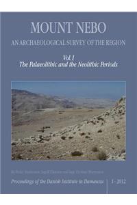Mount Nebo -- An Archaeological Survey of the Region