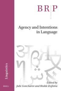 Agency and Intentions in Language