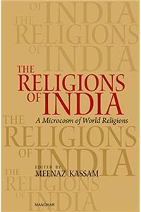 The Religions of India: A Microcosm of World Religions (Hardbound )