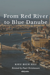 From Red River to Blue Danube