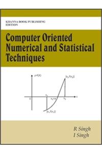 Computer Oriented Numerical & Statistical Techniques