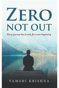 Zero Not Out