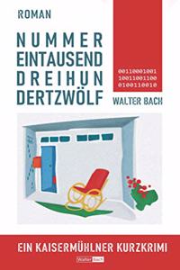 Nummer Eintausenddreihundertzwolf