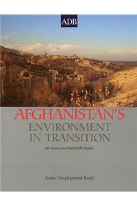 Afghanistan's Environment in Transition
