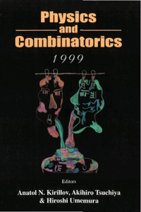 Physics And Combinatorics, Procs Of Nagoya 1999 Intl Wkshp