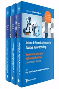 Manufacturing in the Era of 4th Industrial Revolution: A World Scientific Reference (in 3 Volumes)