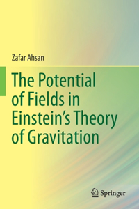 Potential of Fields in Einstein's Theory of Gravitation