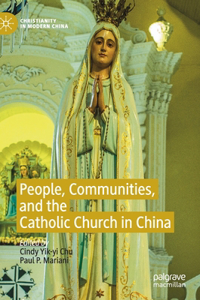 People, Communities, and the Catholic Church in China