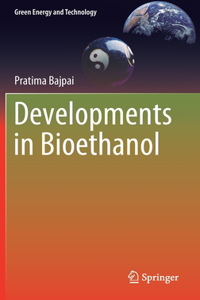 Developments in Bioethanol