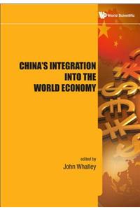 China's Integration Into the World Economy