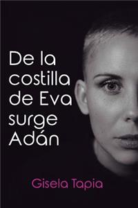 De la costilla de Eva surge Adan