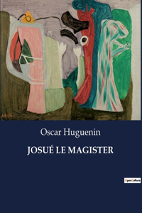 Josué Le Magister