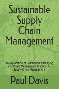 Sustainable Supply Chain Management