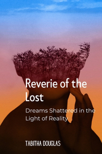 Reverie of the Lost