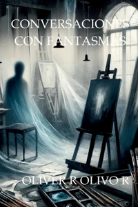 Conversaciones con Fantasmas