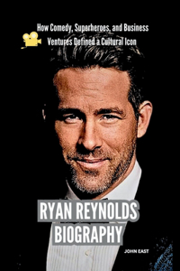 Ryan Reynolds Biography