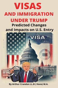 Visas and Immigration under Trump