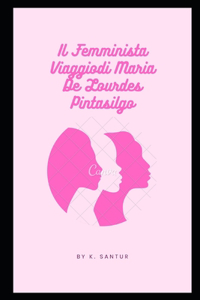 Il Femminista Viaggio di Maria De Lourdes Pintasilgo