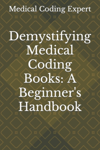 Demystifying Medical Coding Books